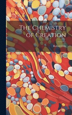 Chemistry of Creation