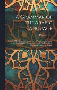 bokomslag A Grammar of the Arabic Language