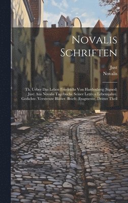 Novalis, Just - Novalis Schriften, Inbunden
