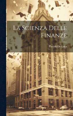 bokomslag La Scienza Delle Finanze