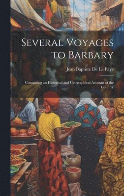 bokomslag Several Voyages to Barbary