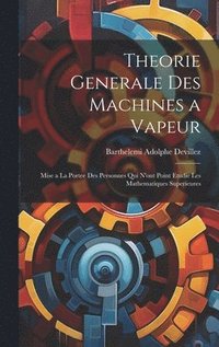 bokomslag Theorie Generale Des Machines a Vapeur
