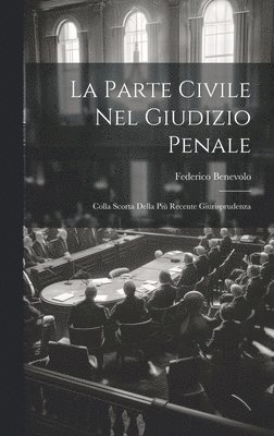 Federico Benevolo - Parte Civile Nel Giudizio Penale, Inbunden