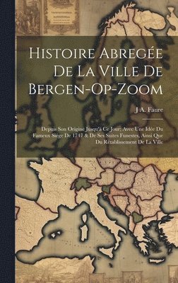 Histoire Abrege De La Ville De Bergen-Op-Zoom 1