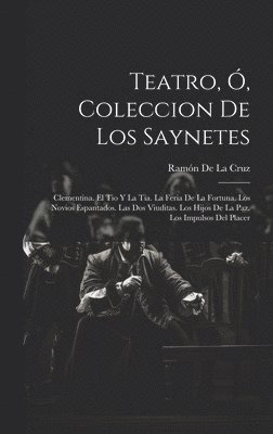 bokomslag Teatro, , Coleccion De Los Saynetes