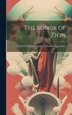 Church of Jesus Christ of Latter-Day - Songs of Zion, Inbunden