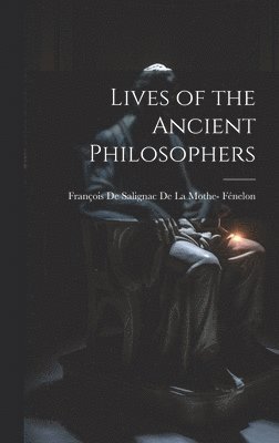 bokomslag Lives of the Ancient Philosophers