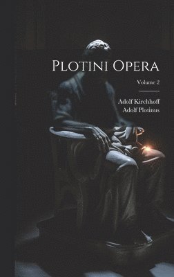 Plotini Opera; Volume 2