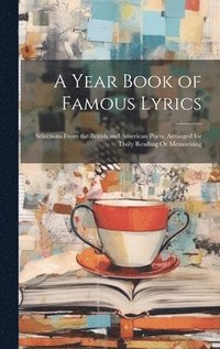 bokomslag A Year Book of Famous Lyrics