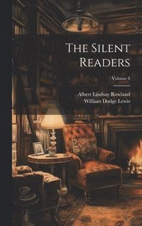 bokomslag The Silent Readers; Volume 8