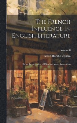 bokomslag French Influence in English Literature