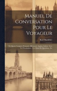 bokomslag Manuel De Conversation Pour Le Voyageur