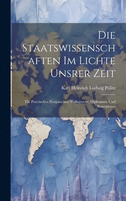 Staatswissenschaften Im Lichte Unsrer Zeit 1