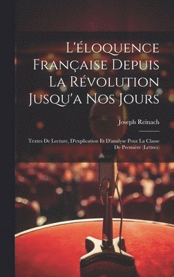 L'éloquence Française Depuis La Révolution Jusqu'a Nos Jours 1