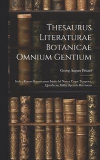 bokomslag Thesaurus Literaturae Botanicae Omnium Gentium