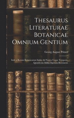 Thesaurus Literaturae Botanicae Omnium Gentium 1