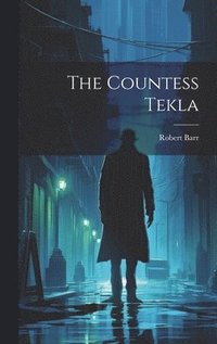 bokomslag The Countess Tekla