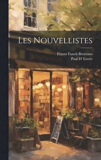 bokomslag Les Nouvellistes