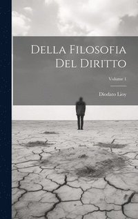 bokomslag Della Filosofia Del Diritto; Volume 1