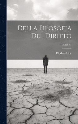 Diodato Lioy - Della Filosofia Del Diritto; Volume 1, Inbunden