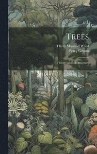 bokomslag Trees: Flowers and Inflorescences