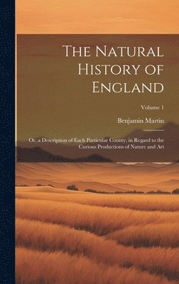 bokomslag The Natural History of England