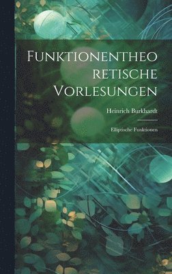 Funktionentheoretische Vorlesungen 1