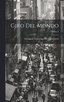 bokomslag Giro Del Mondo; Volume 5