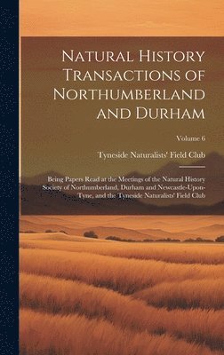 Natural History Transactions of Northumberland and Durham