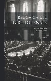 bokomslag Beccaria E Il Diritto Penale
