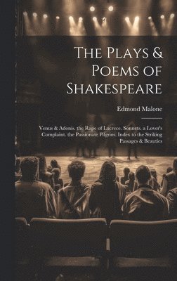 Edmond Malone - Plays & Poems of Shakespeare, Inbunden