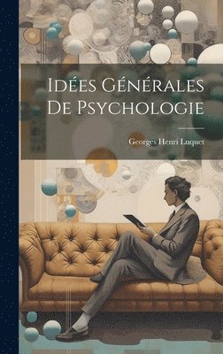 bokomslag Ides Gnrales De Psychologie