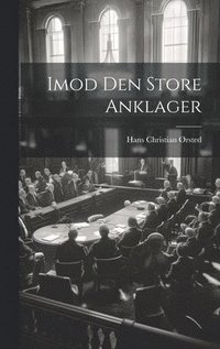 bokomslag Imod Den Store Anklager