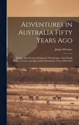 Adventures in Australia Fifty Years Ago 1