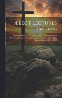 bokomslag Select Lectures