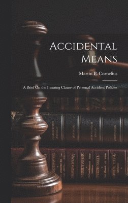 Accidental Means 1