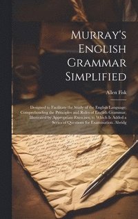 bokomslag Murray's English Grammar Simplified