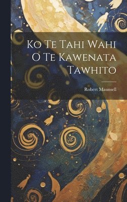 Ko Te Tahi Wahi O Te Kawenata Tawhito 1