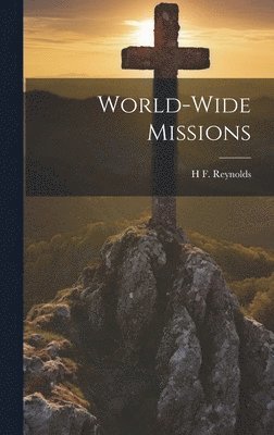 bokomslag World-Wide Missions