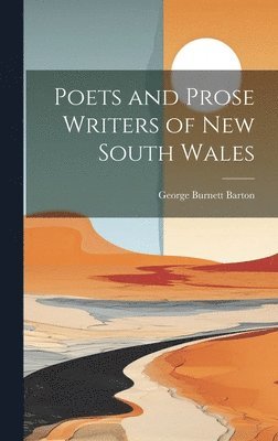 bokomslag Poets and Prose Writers of New South Wales