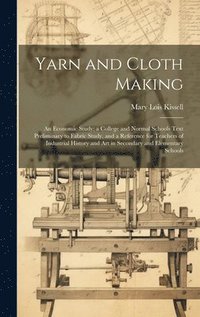 bokomslag Yarn and Cloth Making