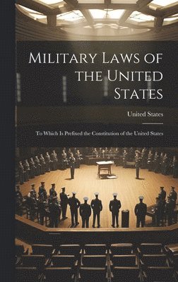 bokomslag Military Laws of the United States