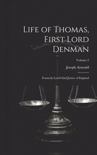 bokomslag Life of Thomas, First Lord Denman