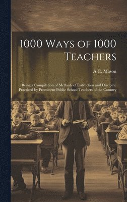 bokomslag 1000 Ways of 1000 Teachers