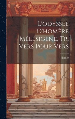 bokomslag L'odysse D'homre Mlsigne, Tr. Vers Pour Vers