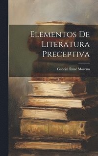 bokomslag Elementos De Literatura Preceptiva