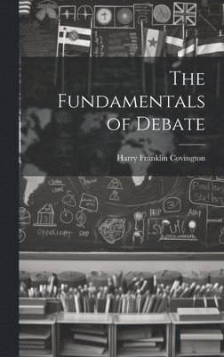 The Fundamentals of Debate 1