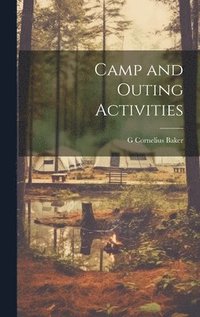 bokomslag Camp and Outing Activities