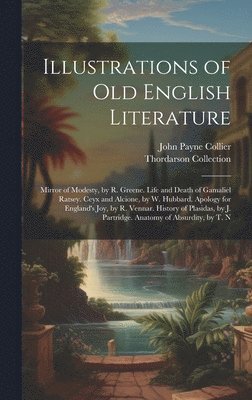 Illustrations of Old English Literature 1