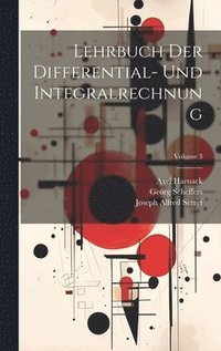 bokomslag Lehrbuch Der Differential- Und Integralrechnung; Volume 3